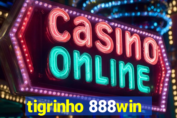 tigrinho 888win